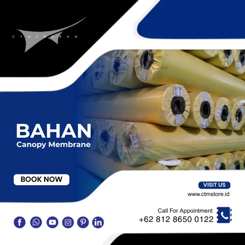 Bahan Canopy Membrane (Bahan Kanopi Membran Impor) (Kami menjual bahan membran, aksesoris lengkap, dan melayani press sambungan membran.)